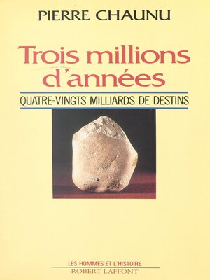cover image of Trois millions d'années